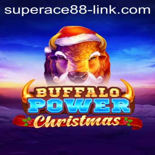 Discover the Magic of BuffaloPowerChristmas and How to Use Superace88 Link