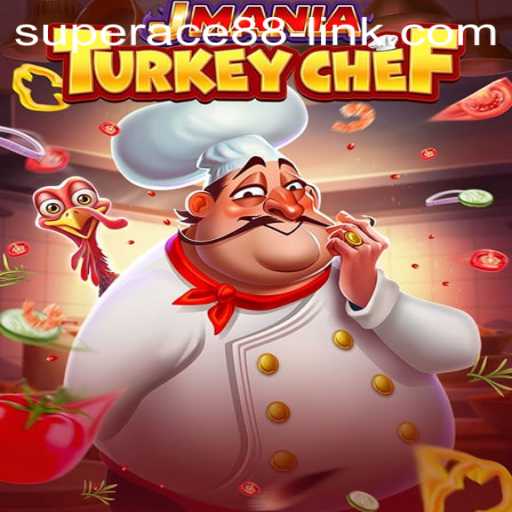 Exploring the Exciting World of JManiaTurkeyChef and the Influence of Superace88