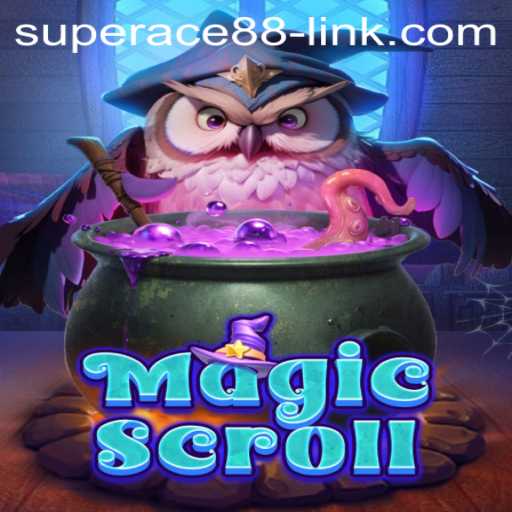The Enchanting World of MagicScroll: Exploring New Realms and Adventures